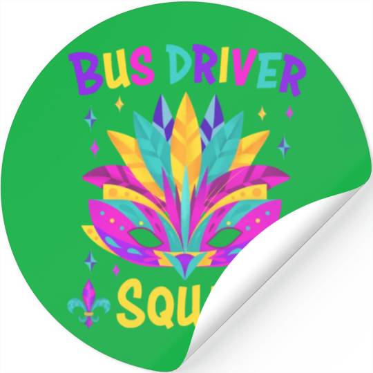 Bus Driver Squad Mardi Gras Costume Stickers