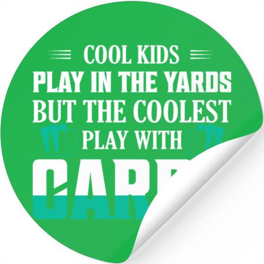 Cool Kids Play In The Yards Funny TCG Trading Car Stickers