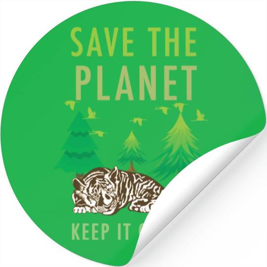 Save The Planet Keep It Green Stickers