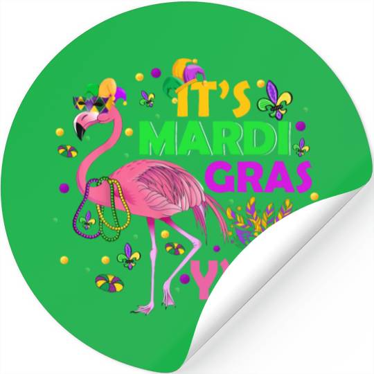 It's Mardi Gras Y'all Flamingo Funny Festival Stickers