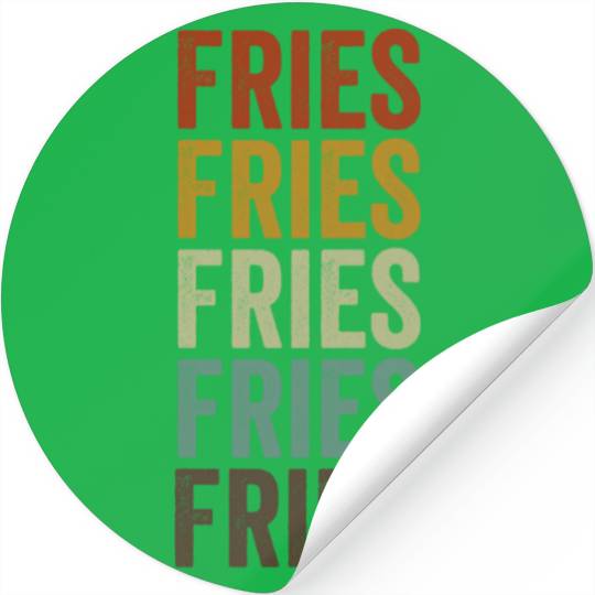 Fries before Guys Fries Lover Funny French Fries Stickers