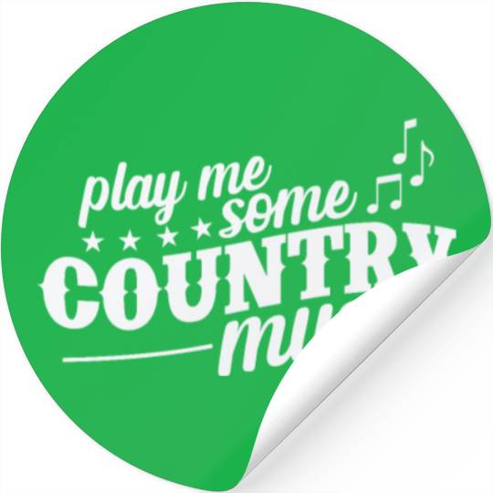 Play me some Country Music USA America Stickers