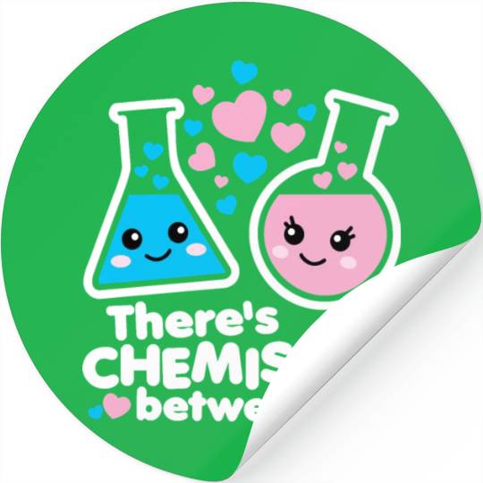 There's Chemistry Between Us Stickers