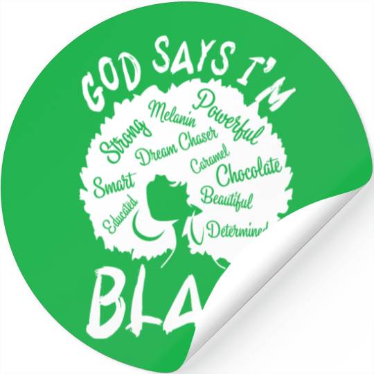 African American Girl God Says I Am Black Pride Stickers