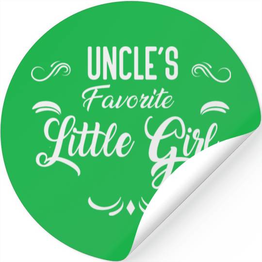Uncle's Favorite Little girl Stickers
