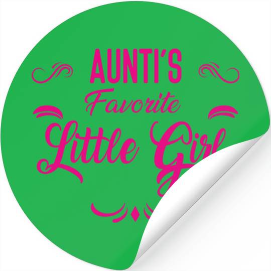 Aunti's Favorite Little girl Stickers
