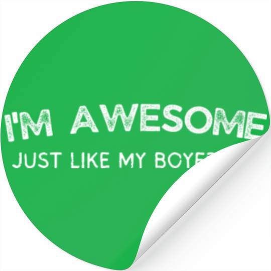 I'm Awesome in Bed Amazing Boyfriend Gift for Vale Stickers