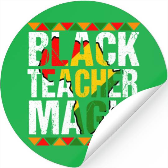 Black Teacher Magic Stickers Melanin Pride Black