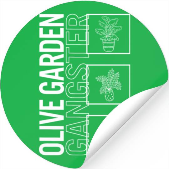 Olive Garden Gangster, Garden Plant Gardening Stickers