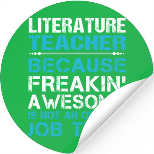 Literature Teacher Stickers - Freaking Awesome Gift