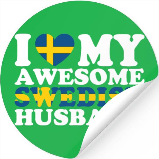 I Love My Awesome Swedish Husband Funny Gift Stickers