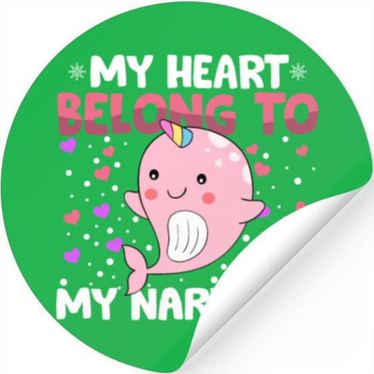 Valentines Day My Heart Belong to My Narwhal Boys Stickers