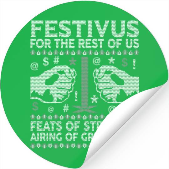 Festivus For The Rest Of Us Stickers