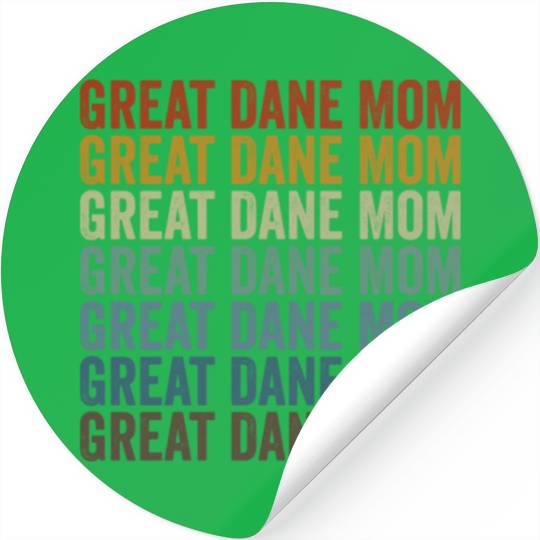 Great Dane Mom Great Dane Dog Lover Dog Mom Stickers
