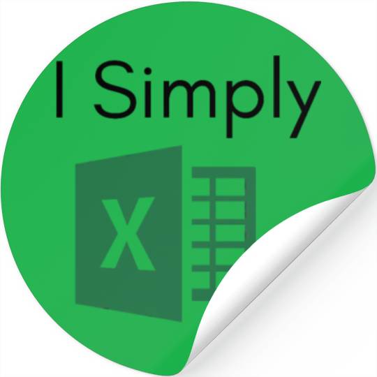I Simply Excel Funny Accountant Spreadsheets Stickers