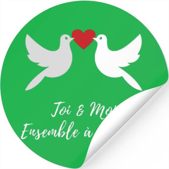 Idée cadeaux couples :Toi et moi ensemble à jamais Stickers