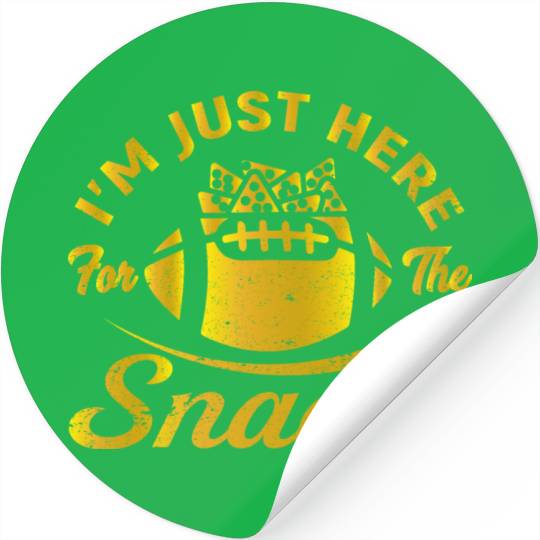 I'm Just Here For The Snacks Funny Fantasy Footbal Stickers