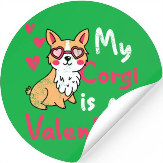 My Corgi Is My Valentines Day Women Corgi Lover Stickers