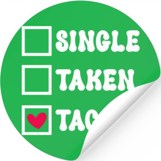 I Love Taco Anti-Valentine, Tacos Are My Valentine Stickers