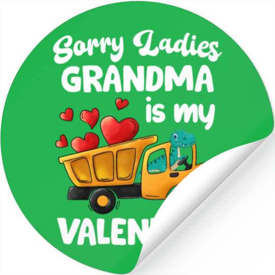 Grandma Is My Valentine Trex Dino Dump Truck Boys Stickers