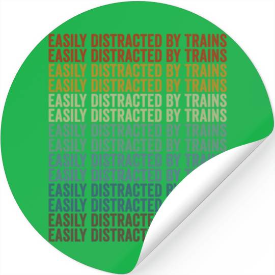 Easily Distracted By Trains Train Lover Stickers