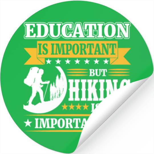 Hiking Is Importuner Funny Stickers
