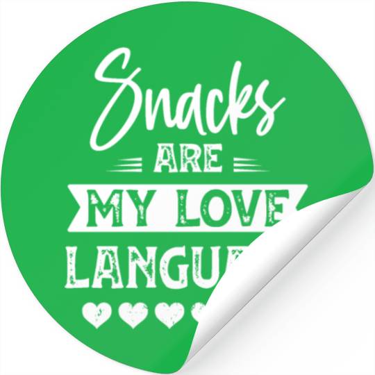 Snacks are My Love Language Love Gift Stickers