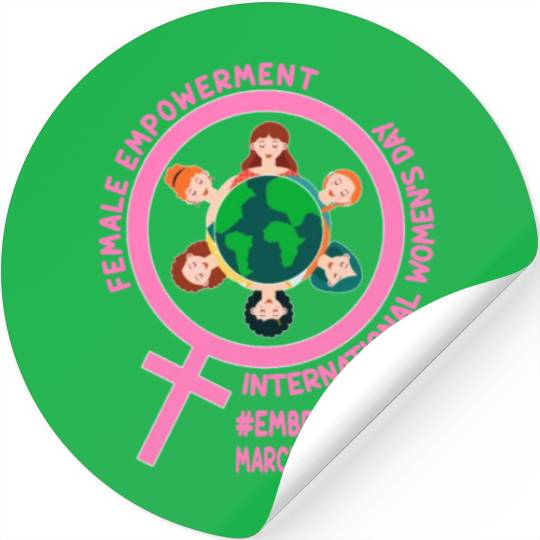 International Women's Day: Empowerment Embrace Equ Stickers