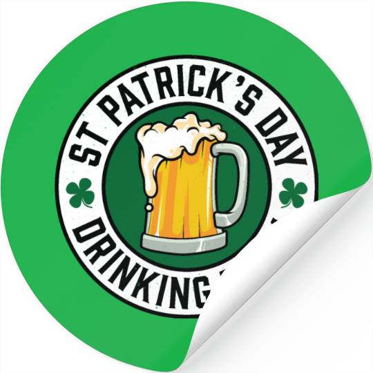 St Patricks Day Drinking Team Beer Stickers