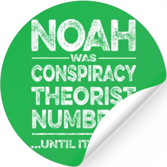 Funny Noah Conspiracy Theory & Realist Meme Libert Stickers