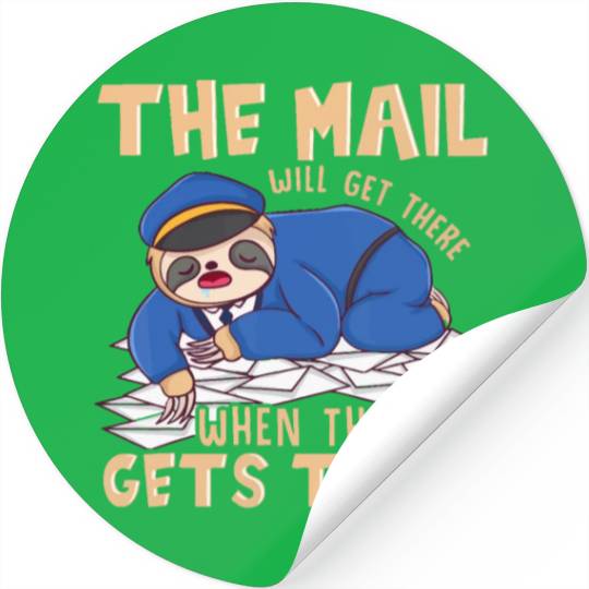 Sloth Mail gets there - funny postal worker mail c Stickers