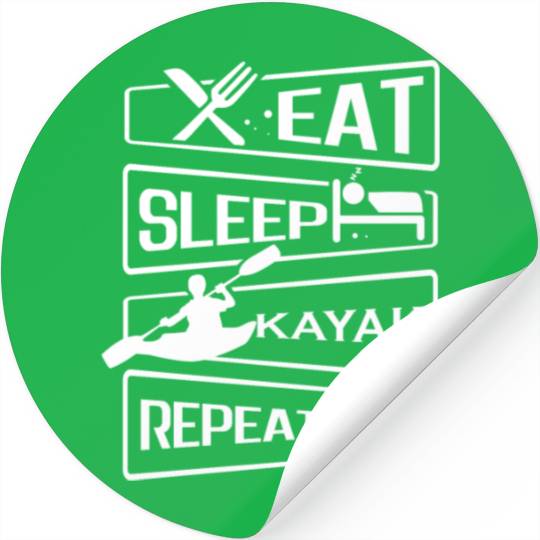 Eat Sleep Repeat Kayak Paddling Canoe Watersports Stickers