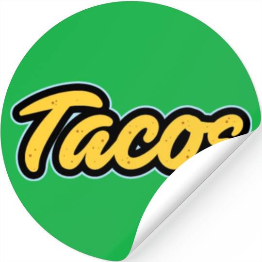 Tacos Lover I Love Tacos I Make The Best Tacos Stickers