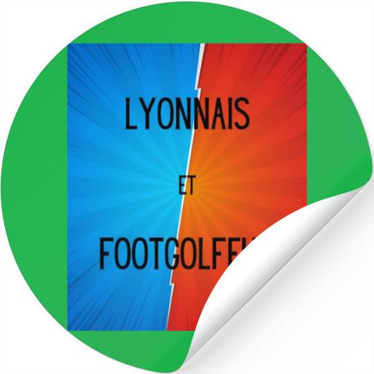 Lyonnais et footgolfeur Stickers