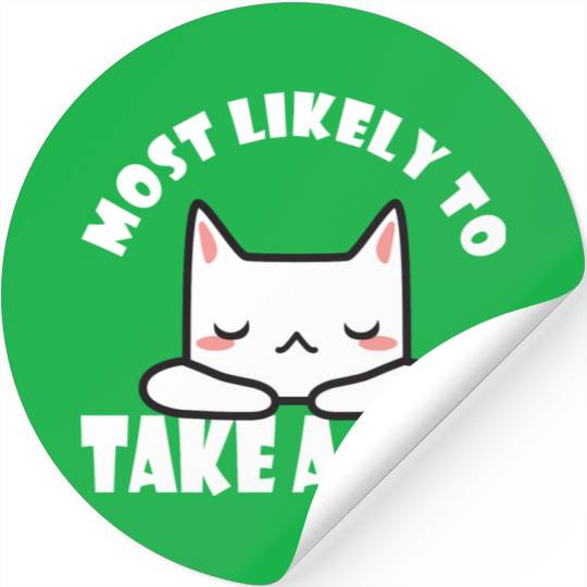 Most Likely To Take A Nap Funny Cat Saying Stickers