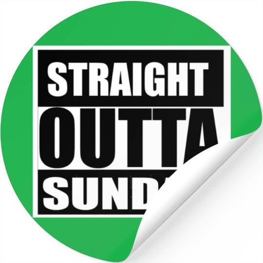 straight outta sunday Stickers