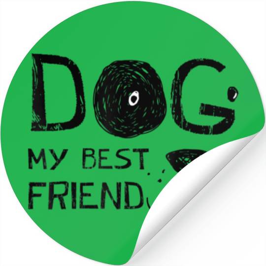 Funny dog is my best friend animal lover graphic Stickers