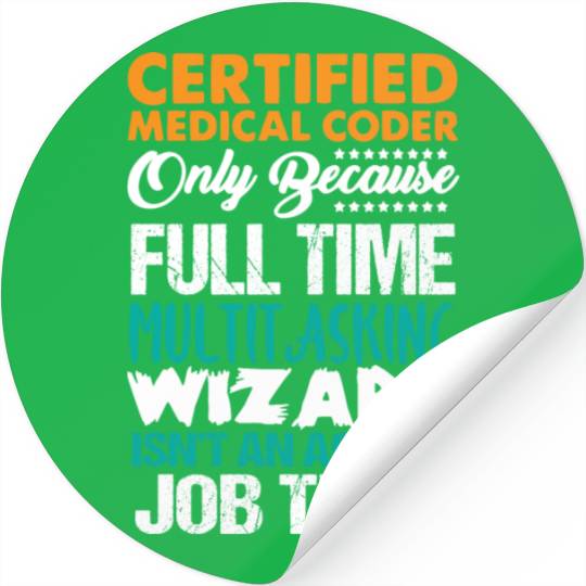 Medical Coder , Programmer Stickers