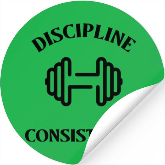 Discipline, Consistency, GYM & training design Stickers