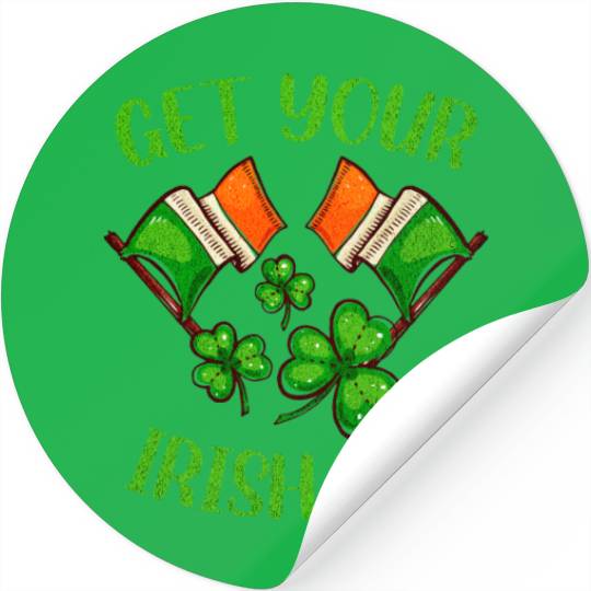 Get Your Irish On Ireland Flags and Clover Leaf Stickers