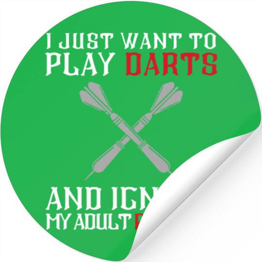 I Just Want To Play Darts And Ignore My Adults Puz Stickers