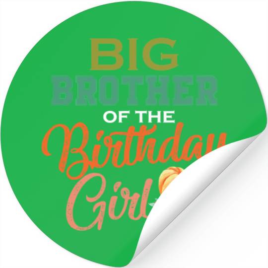 Big Brother of Birthday Girl Pumpkin Matching Stickers