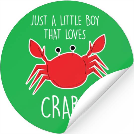 Just A Little Boy Who Loves Crabs Crab Lover Stickers