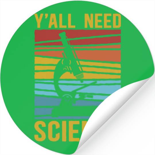 Biology Biologist Microscope Y'all Need Science Stickers