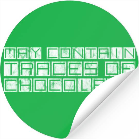 May Contain Traces Of Chocolate 3 Stickers