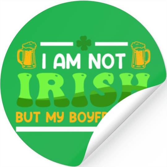 Irish Boyfriend St. Patrick's Day Women Stickers