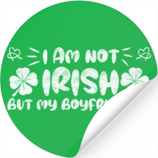 Irish boyfriend St Patrick's Day Stickers