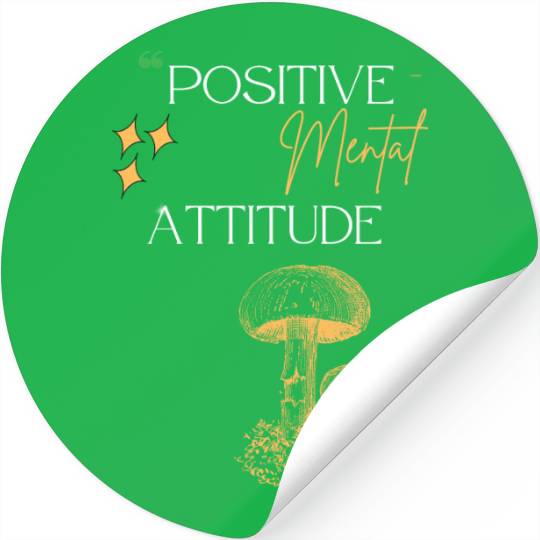 positive mental attitude Stickers