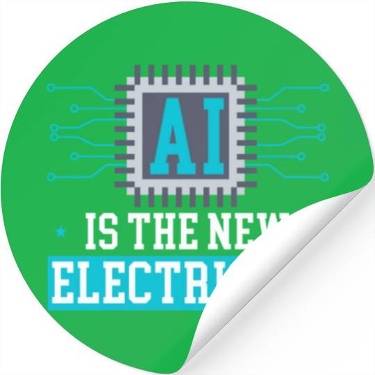 AI Is The New Electricity Artificial Intelligence Stickers