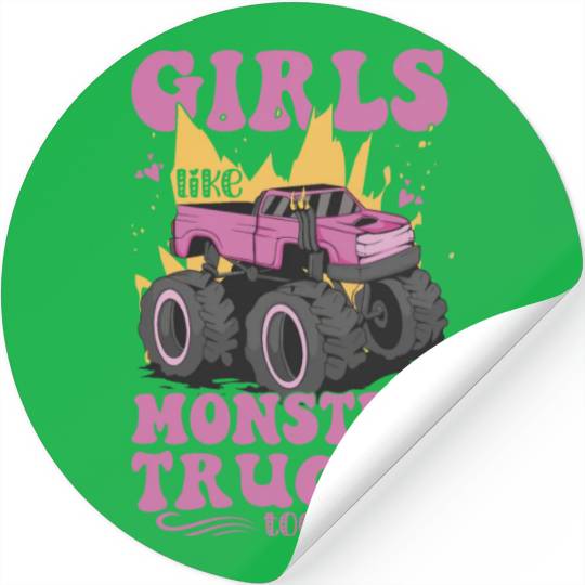 Girls Like Monster Trucks Too Girls Monster Truck Stickers